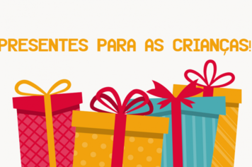 Presentes para as crianças!