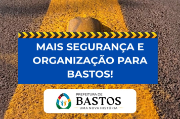 Nova Sinalização: Trânsito mais seguro