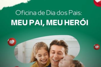 Oficina de Dia dos Pais!