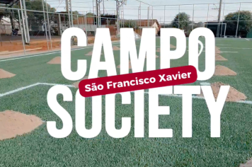 Novo Campo de Futebol Society: incentivo ao esporte