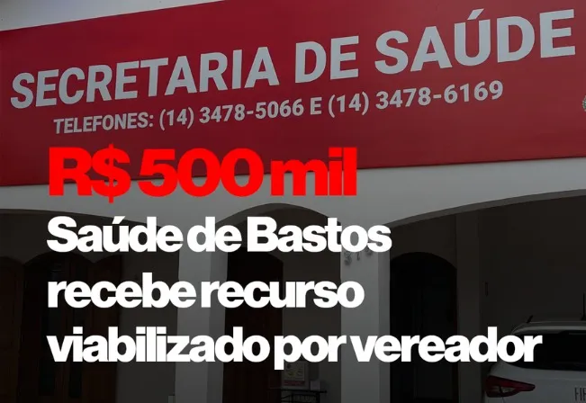 Mais R$500 mil para a Saúde